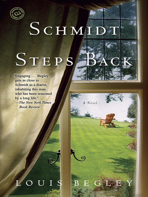 Title details for Schmidt Steps Back by Louis Begley - Available